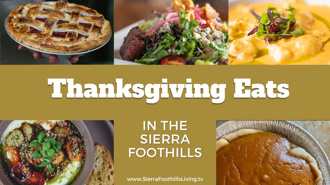 Thanksgiving Dining Options in the Sierra Foothills